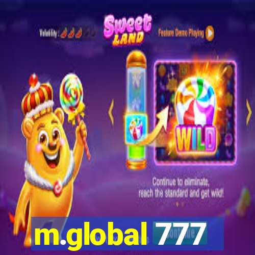 m.global 777